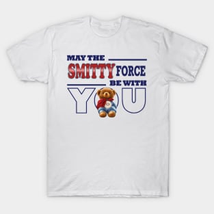 May the Smitty force be with you T-Shirt